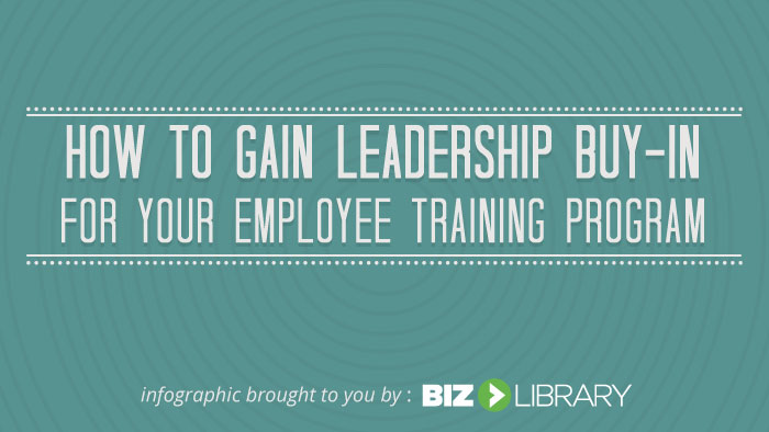 How to Gain Leadership Buy-In for Your Employee Training Program