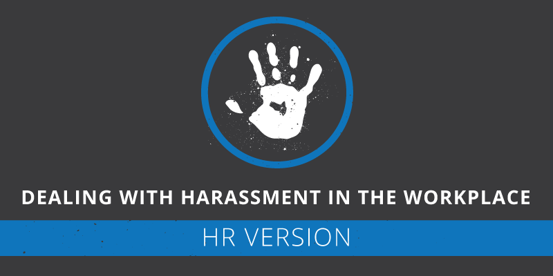Harassment HR Responsibilities