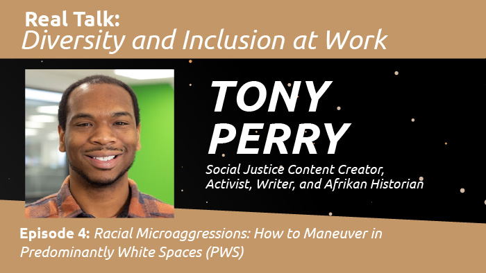 Racial Microaggressions: How to Maneuver in Predominantly White Spaces (PWS)